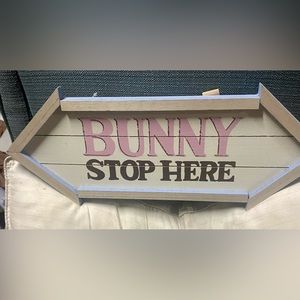 NWT….bunny stop here….wooden Sign made by Ashland